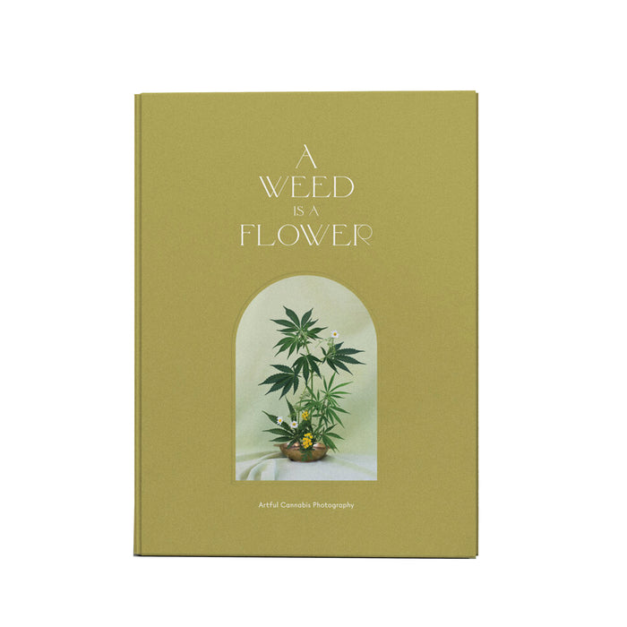A Weed is a Flower Book