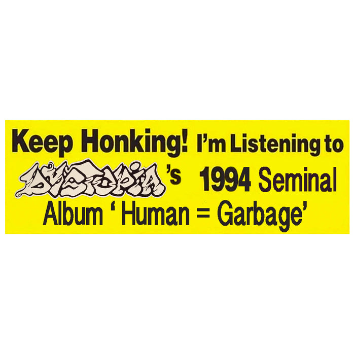 DYSTOPIA BUMPER STICKER