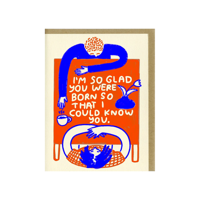 Im so glad birthday card - People Ive Loved