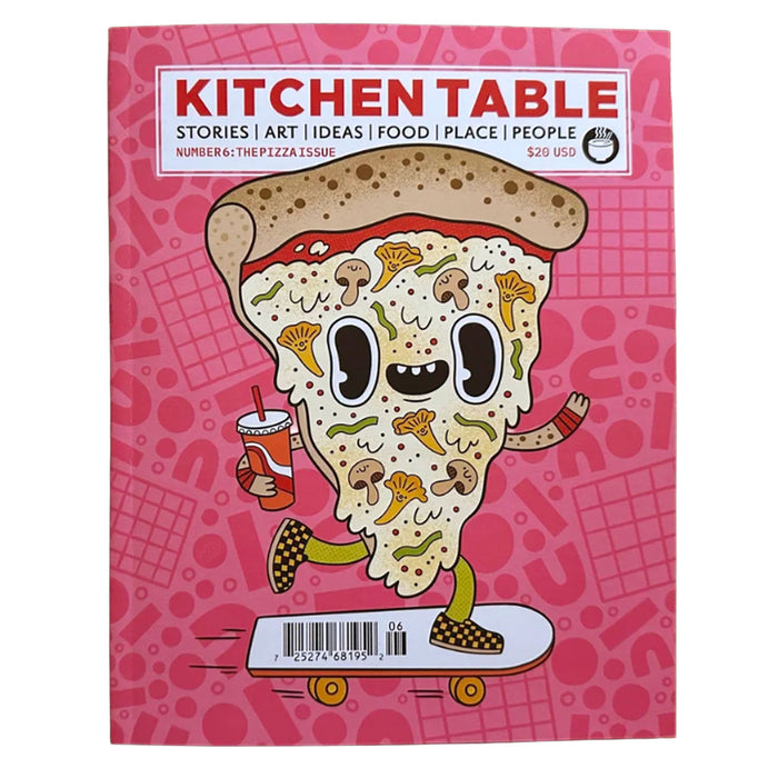 Kitchen Table #6 - The Pizza Issue