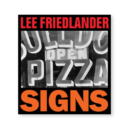 Lee Friedlander: Signs
