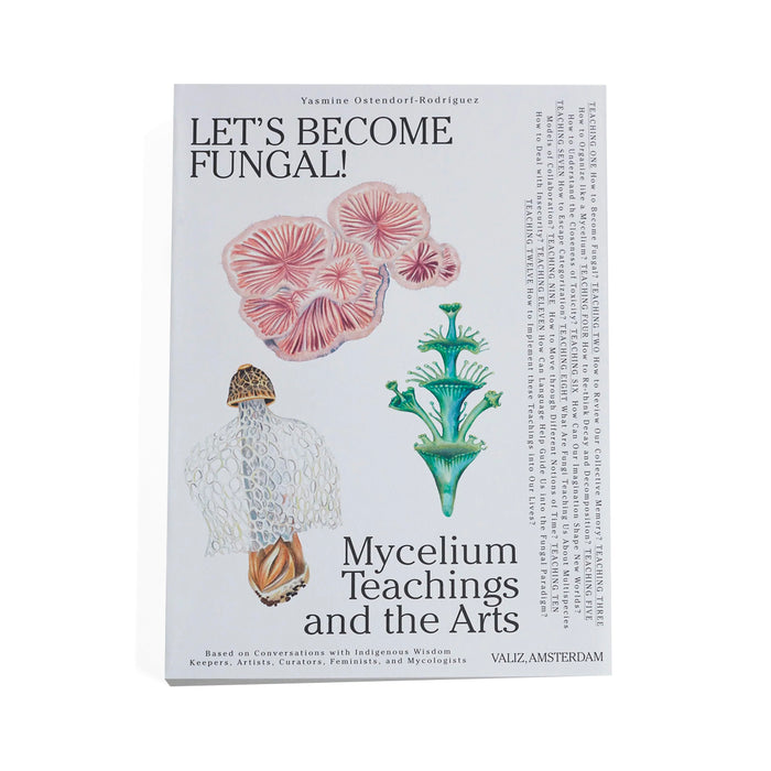 Let's Become Fungal! By Yasmine Ostendorf-Rodríguez. Illustrations by Rommy González.