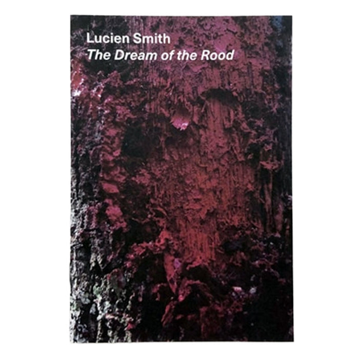 Lucien Smith  The Dream of the Rood