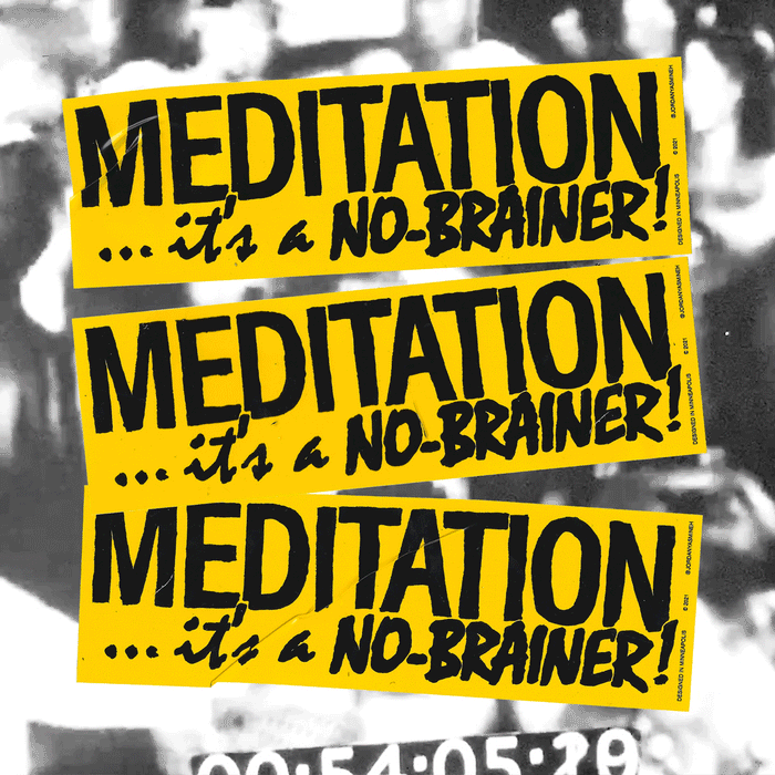 Meditation it's a no brainer! - Bumper sticker