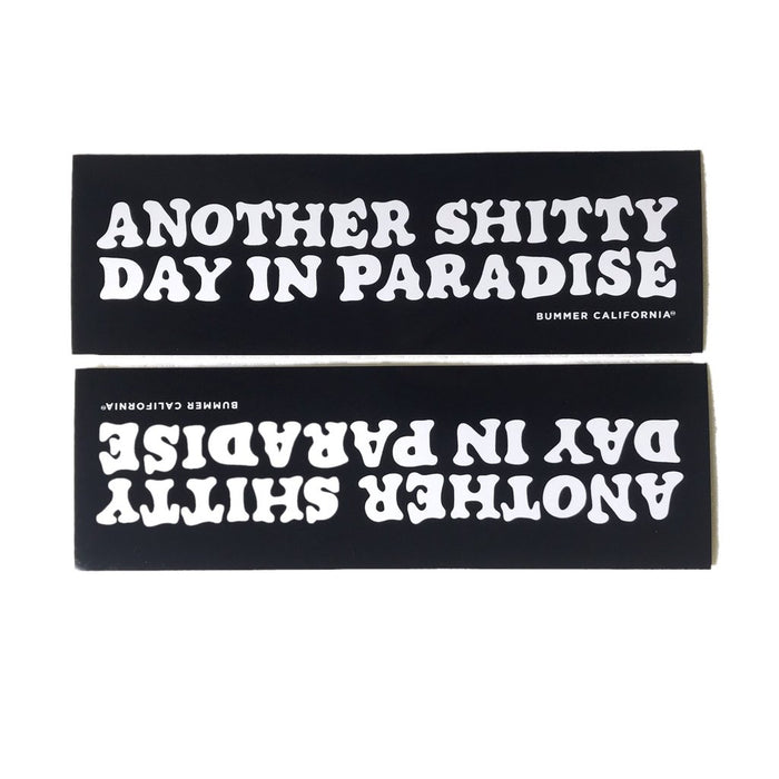 Shitty day bumper sticker