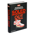 Soled Out: The Golden Age of Sneaker Advertising Sneaker Freaker
