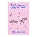 That's the very nature of Saturn, by Michy Woodward Vendor Michy Woodward