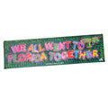 We all went to florida together - Salt Studio - Bumper Sticker